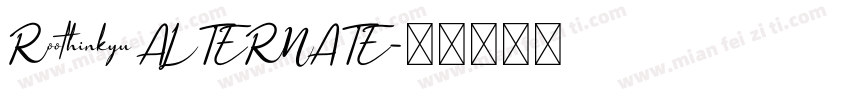 Roothinkyu ALTERNATE字体转换